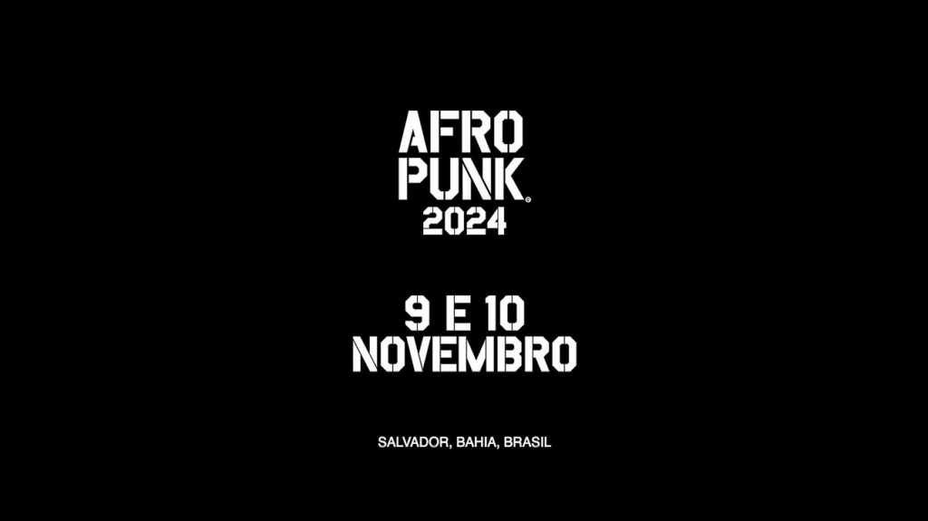 AFROPUNK Brasil 2024 Mapa dos Festivais