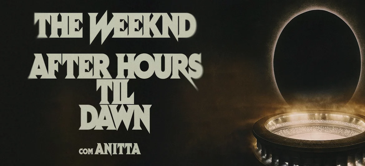 The Weeknd + Anitta – After Hours Til Dawn – Brasil 2026