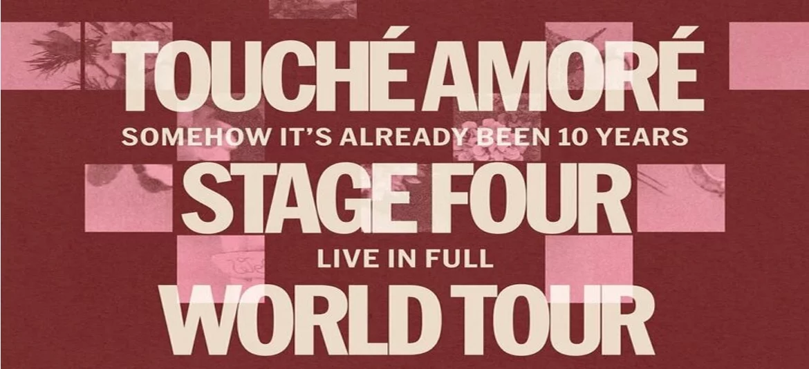 Touché Amoré – Stage Four – Brasil 2026