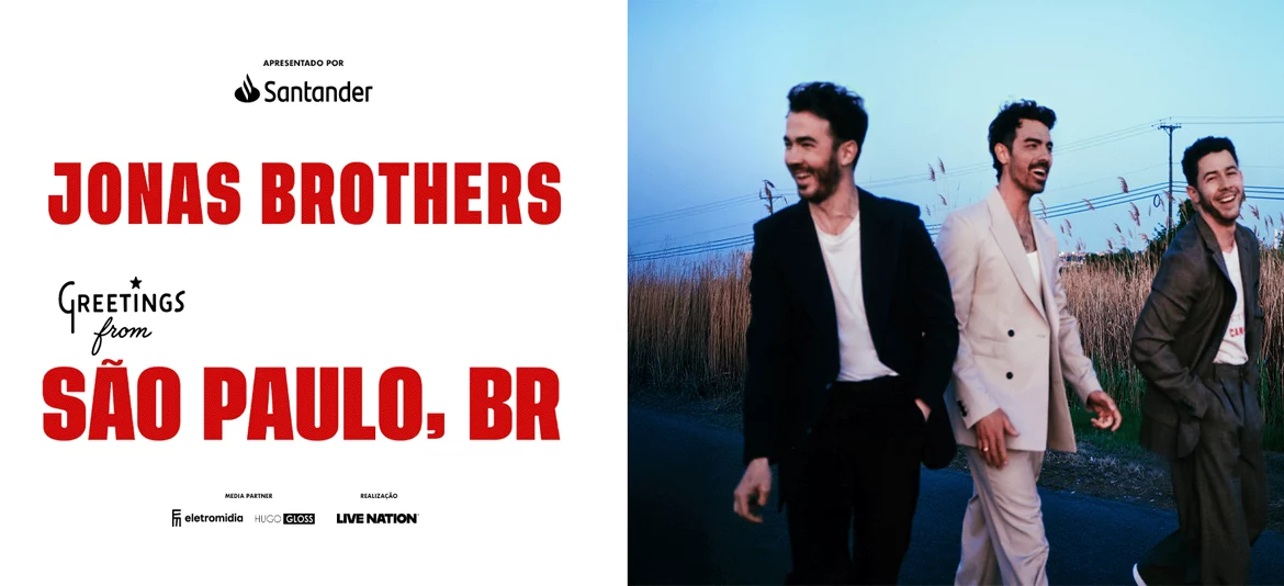 Jonas Brothers: Greetings From Your Hometown – Brasil 2026
