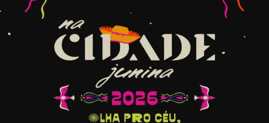 Na Cidade Junina 2026